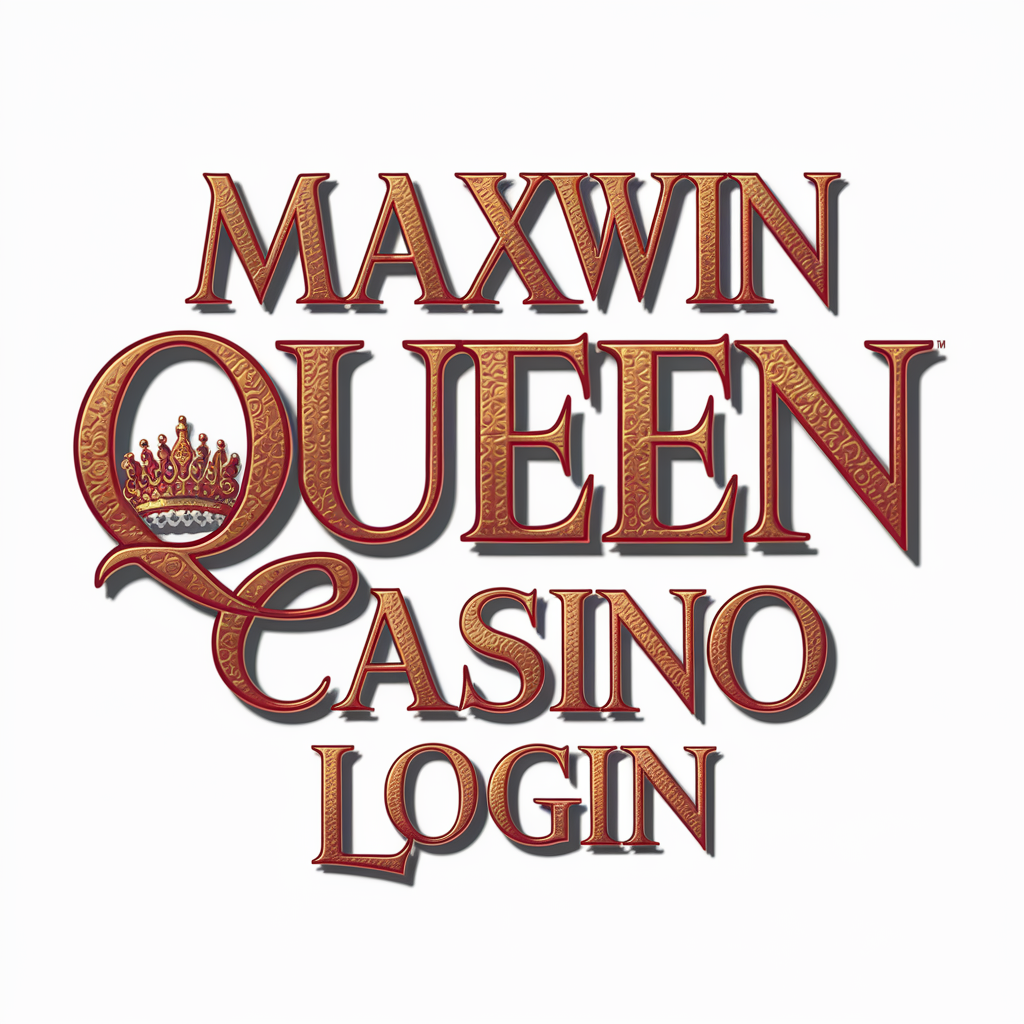 maxwin queen casino login